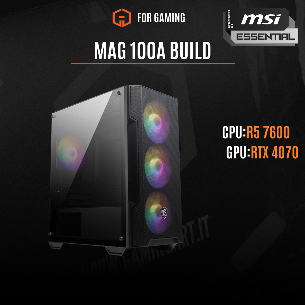 MAG M100A 4070 GAMING RIG POWERD BY MSI ESSENTIAL